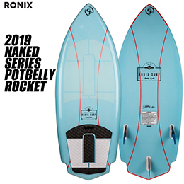 [ RONIX ] 2019�N���f�� Naked Technology POTBELLY ROCKET �|�b�g�x���[���P�b�g �E�F�C�N�T�[�t�{�[�h